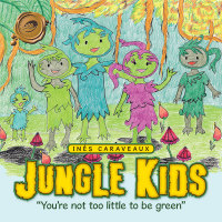 Cover image: Jungle Kids 9781490760759