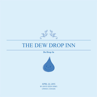Cover image: The Dew Drop Inn 9781490760926