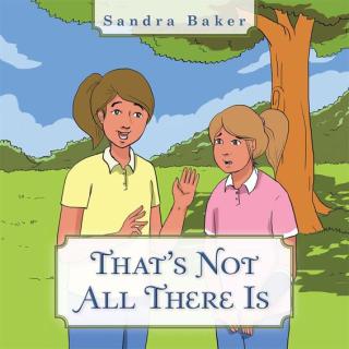 Cover image: That's Not All There Is 9781490761275