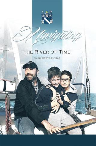 Cover image: Navigating the River of Time 9781490761701