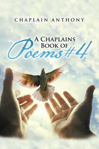 Imagen de portada: A Chaplains Book of Poems #4 9781490762111