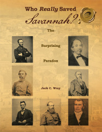 Imagen de portada: Who Really Saved Savannah? 9781490762647