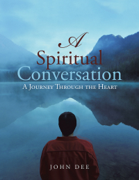 Cover image: A Spiritual Conversation 9781490764610