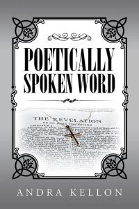 Cover image: Poetically Spoken Word 9781490764733