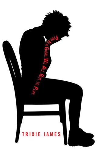 Cover image: Pain Is a Game We All Got to Play 9781490765440
