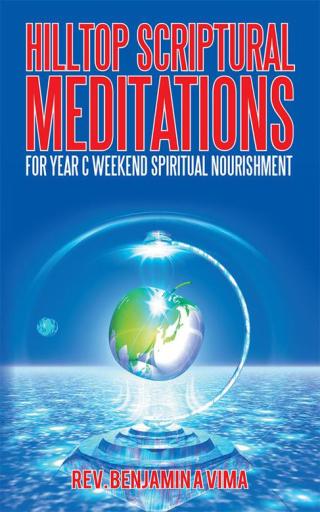 表紙画像: Hilltop Scriptural Meditations 9781490766874