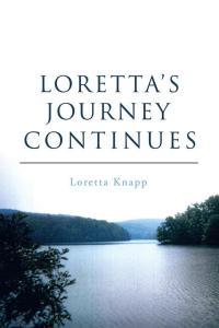 Titelbild: Loretta’S Journey Continues 9781490767130