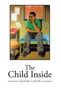 Omslagafbeelding: The Child Inside 9781490767246