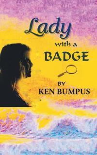 Cover image: Lady with a Badge 9781490769196