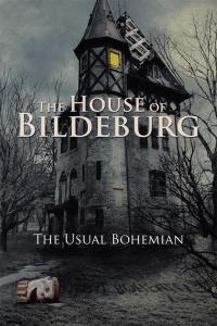 Imagen de portada: The House of Bildeburg 9781490769202