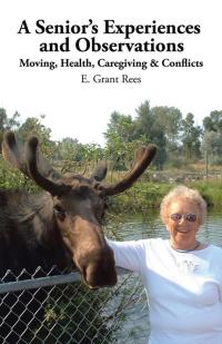 Cover image: A Senior’S Experiences and Observations 9781490769455