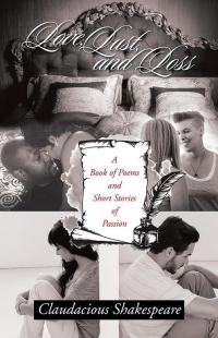 Imagen de portada: Love, Lust, and Loss 9781490769691