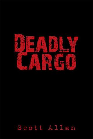 Cover image: Deadly Cargo 9781490769998