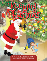 Imagen de portada: Keeping Christmas 9781490770079