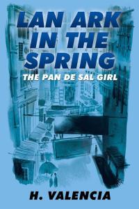 Cover image: Lan Ark in the Spring 9781490770758