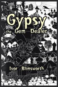 Imagen de portada: Gypsy the Gem Dealer 9781490771465