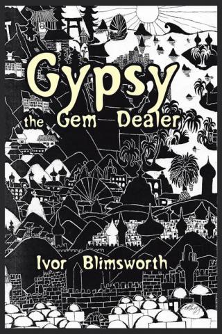 Cover image: Gypsy the Gem Dealer 9781490771465