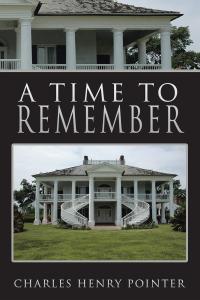 Cover image: A Time to Remember 9781490771731