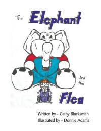 Imagen de portada: The Elephant and the Flea 9781490772042