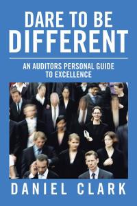 Cover image: Dare to Be Different 9781490772400