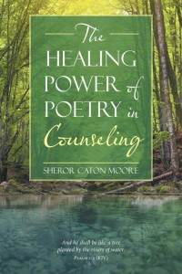 Titelbild: The Healing Power of Poetry in Counseling 9781490771564