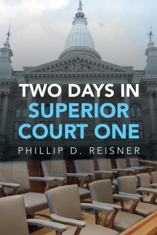Cover image: Two Days in Superior     Court One 9781490772738