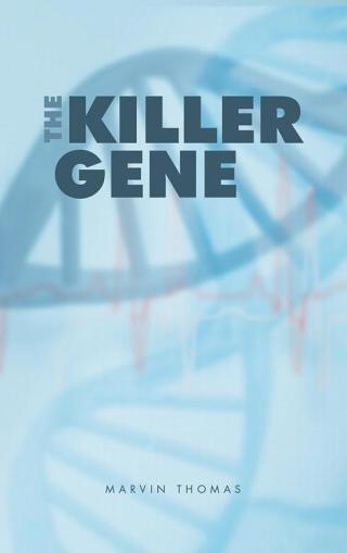 Cover image: The Killer Gene 9781490772875
