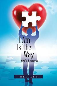 Imagen de portada: I Am Is the Way 9781490773339