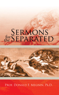 Omslagafbeelding: Sermons for the Separated 9781490773506