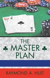 Cover image: The Master Plan 9781490774893