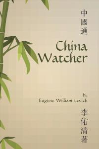 Cover image: China Watcher 9781490775050