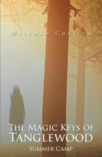 Imagen de portada: The Magic Keys of Tanglewood 9781490775371