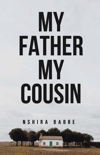 Cover image: My Father My Cousin 9781490775562