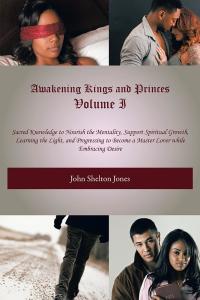 Omslagafbeelding: Awakening Kings and Princes Volume I 9781490775999