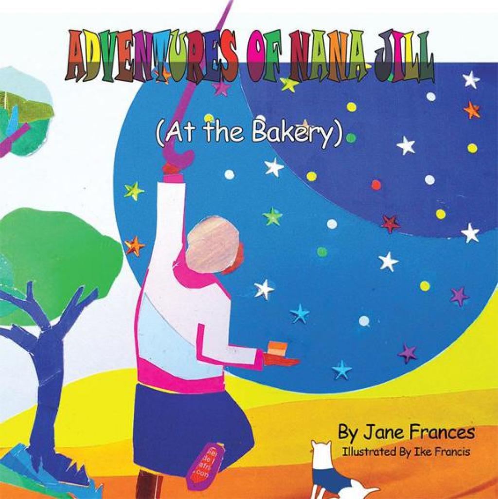 Adventures of Nana Jill At the Bakery