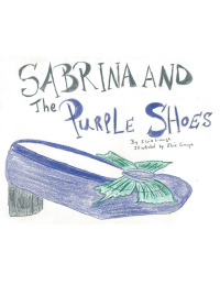 Cover image: Sabrina and the Purple  Shoes 9781490776637