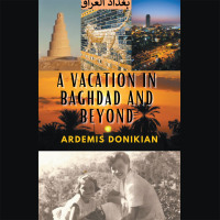 表紙画像: A Vacation in Baghdad and Beyond 9781490776712