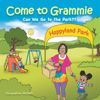 Imagen de portada: Come to Grammie 9781490776774