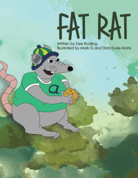 Cover image: Fat Rat 9781490777399