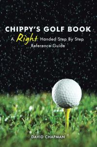 表紙画像: Chippy’S Golf Book 9781490777962