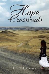 Cover image: Hope Crossroads 9781490778020