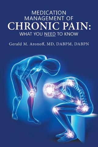 Cover image: Medication Management of Chronic Pain: What You Need to Know 9781490778495