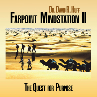 Cover image: Farpoint Mindstation Ii : the Quest for Purpose 9781425181048