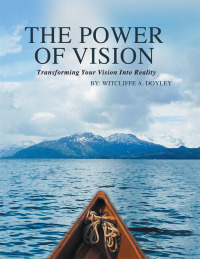 Cover image: The Power of Vision 9781490780856