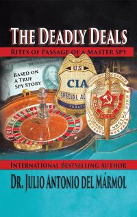 Imagen de portada: The Deadly Deals 9781490781075