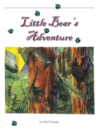 Omslagafbeelding: Little Bear’S Adventure 9781490781112