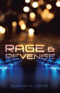 Cover image: Rage & Revenge 9781490781570