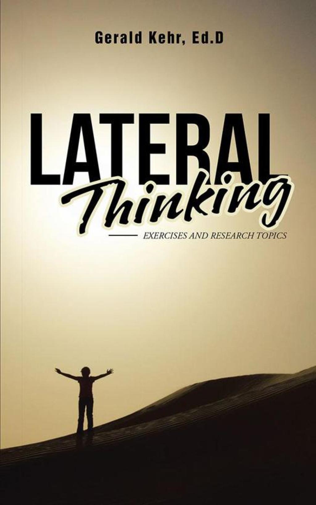 Lateral Thinking: Exercises and Research Topics