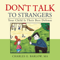 Imagen de portada: Don’T Talk to Strangers 9781490782393
