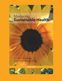 Cover image: Mastering Sustainable Health 9781490783185